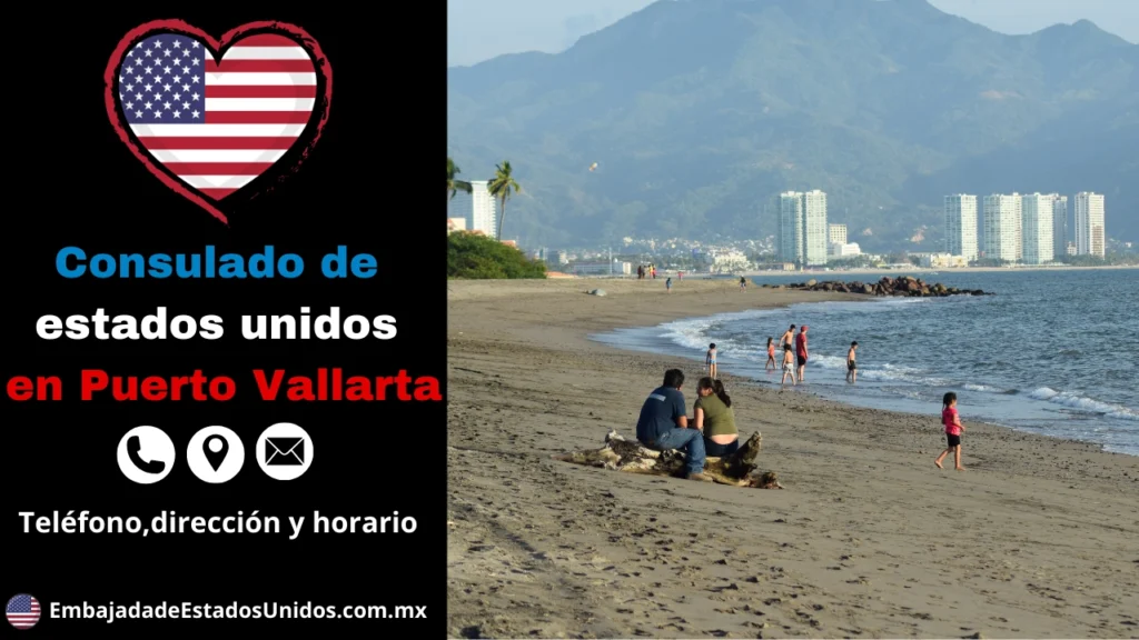 embajada de estados unidos en puerto vallarta, consulado de estados unidos en puerto vallarta, direccion del consulado de puerto vallarta, telefono del consulado de puerto vallarta, solicitar cita en puerto vallarta, agendar cita en puerto Vallarta, pedir cota en puerto vallarta